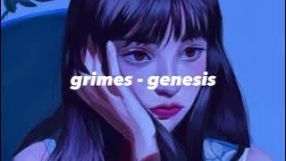 Grimes - Genesis (𝕾𝖑𝖔𝖜𝖊𝖉 𝖓 𝖗𝖊𝖛𝖊𝖗𝖇)