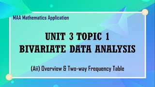 [MAA] 3.1 A Bivariate Data Analysis - Overview & Two-way Frequency Table Profile