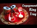 Engagement ring tray decoration | Engagement thali decoration | Engagement ring tray | @Kuchilove