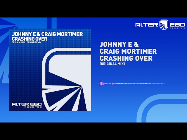 Johnny E, Craig Mortimer - Crashing Over
