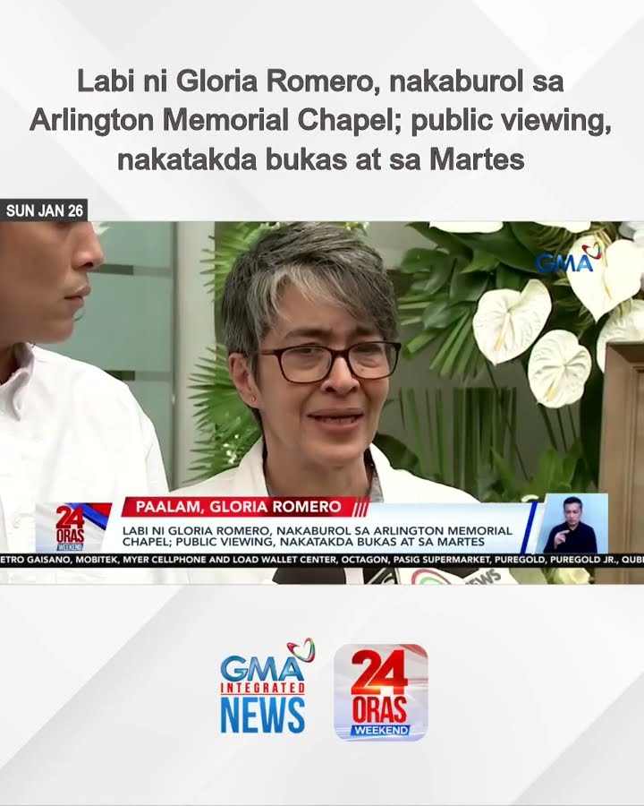 Labi ni Gloria Romero, nakaburol sa Arlington Memorial Chapel; public viewing,... | 24 Oras Weekend