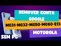 Desbloqueio de Conta Google|| MOTOROLA MG31 - MG32 -MG50 - MG60 (Android 13)#contagoogle