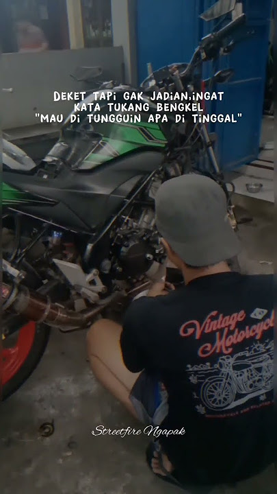 STORY WA MEKANIK || KATA TUKANG BENGKEL