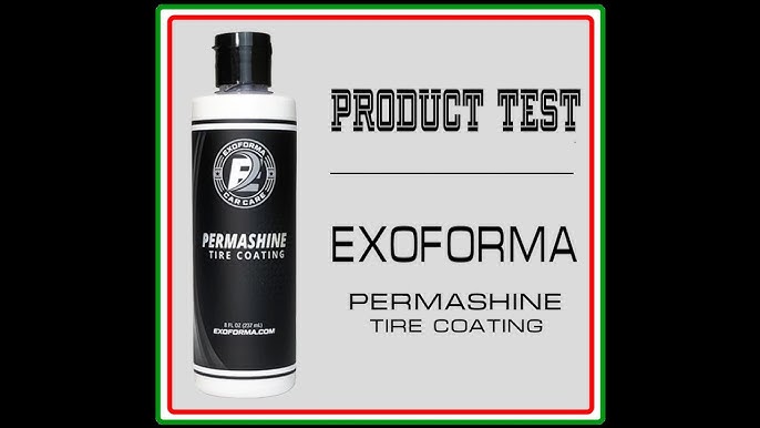 EXOFORMA PERMASHINE tire dressing product review (really works!)#permashine #tiredressing#exoforma 