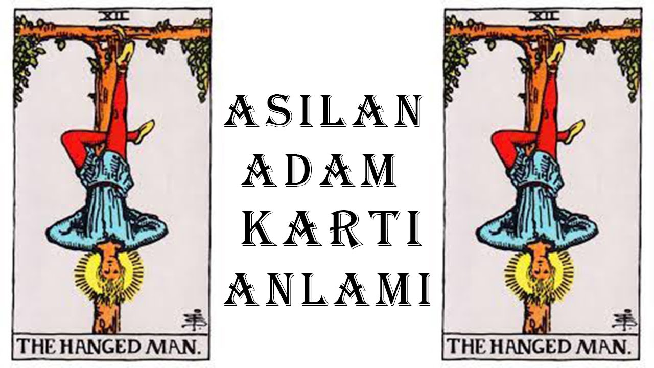 XII   Asılan Adam Kartı