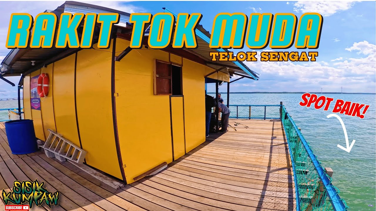 RAKIT TOK MUDA TELOK SENGAT