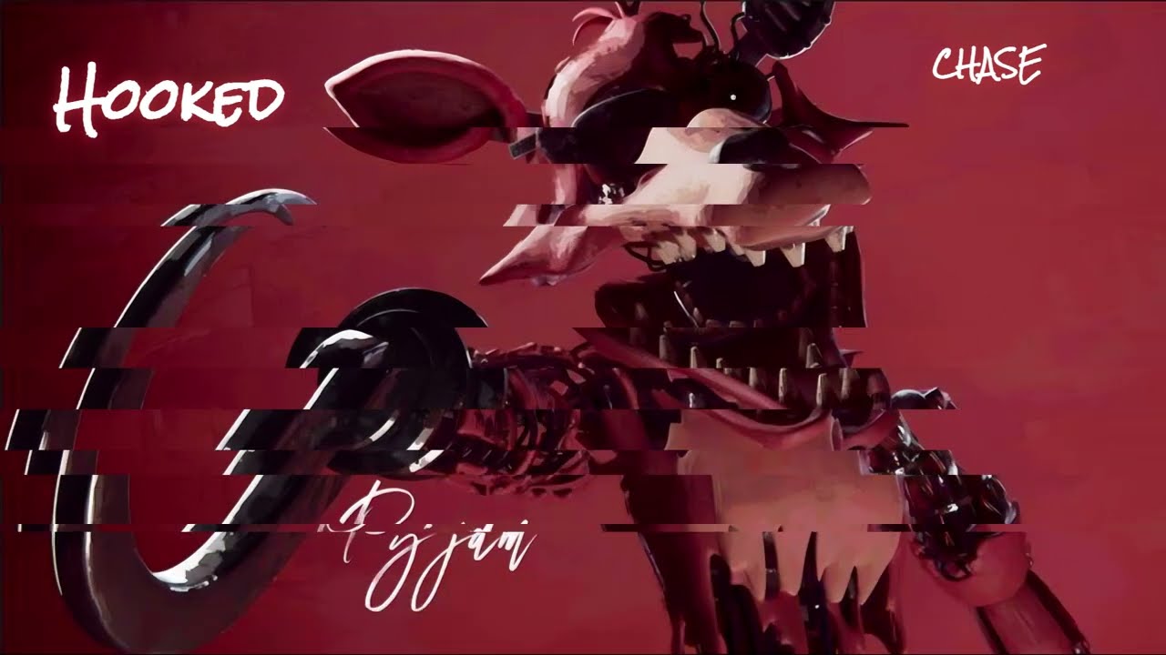 HOOKED (withered foxy chase ust)