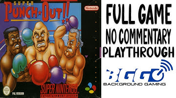 Super Punch-Out!! - Walkthrough - No Commentary