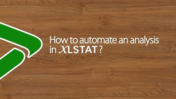 How to automate an analysis in XLSTAT?