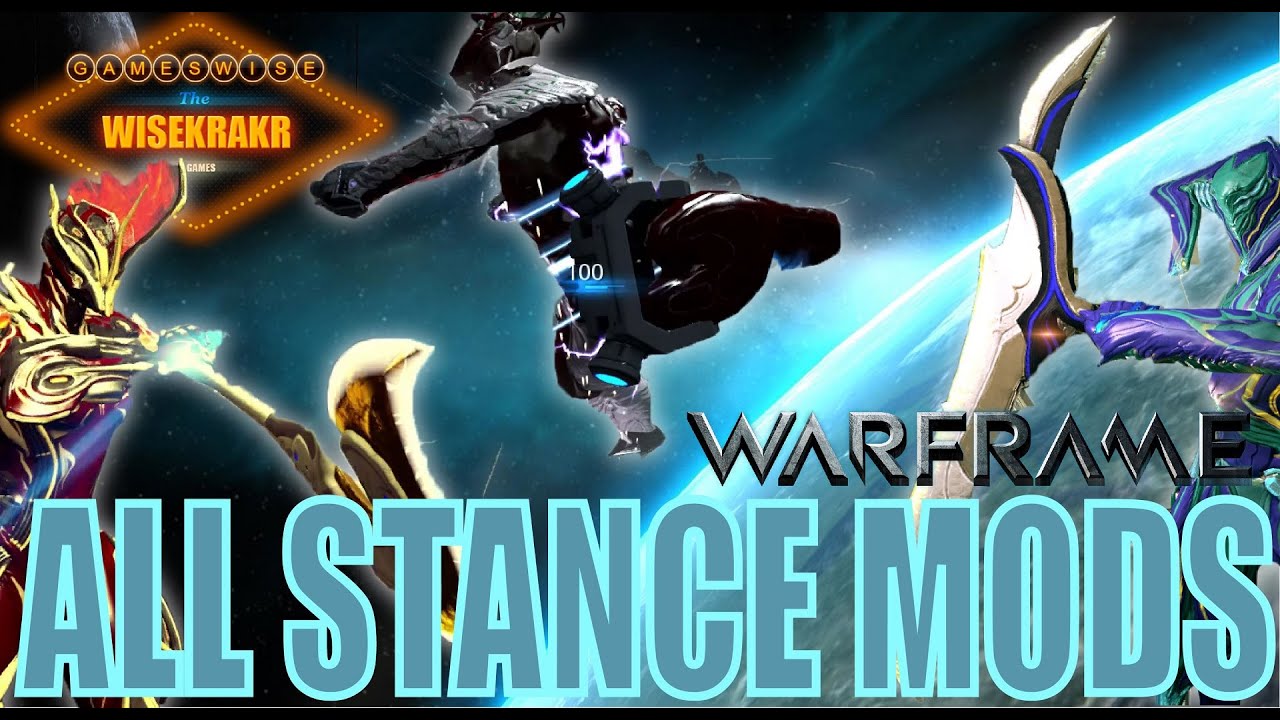 All Melee Stance Mods Update 14 9 Warframe Mods Gameswise Youtube
