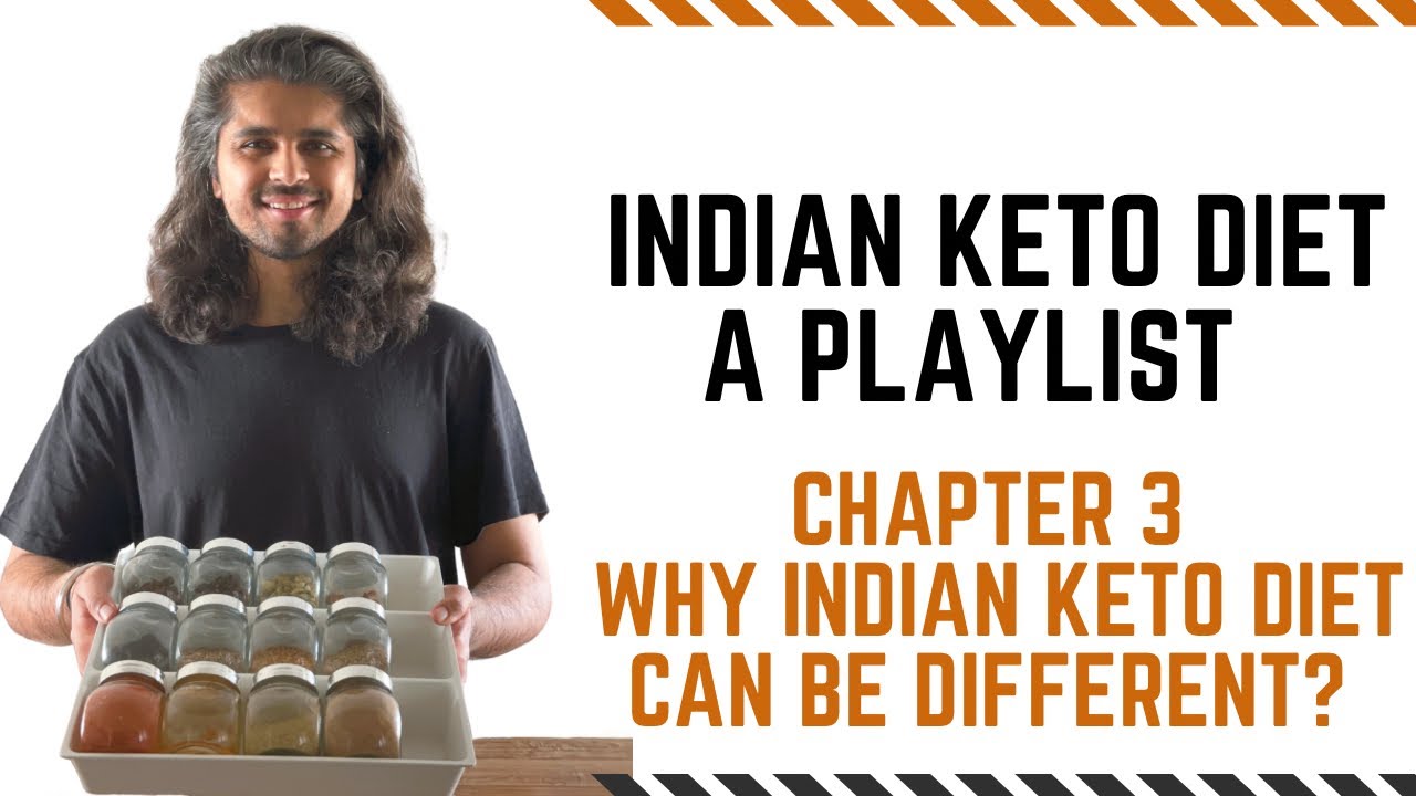 Chapter 3 Why a Ketogenic Diet in India is different? Ketorets by Rahul Kamra YouTube
