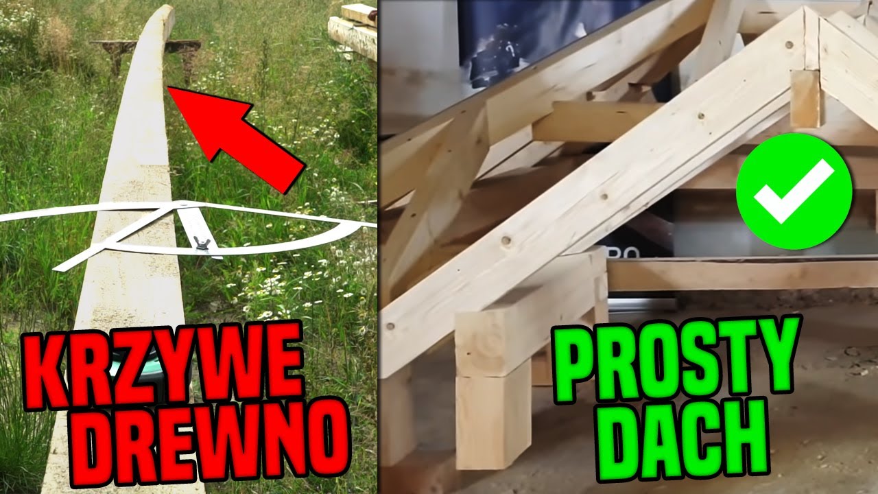 KRZYWE DREWNO? Jak zrobić z niego idealnie PROSTY DACH - Oto 4 ZASADY!