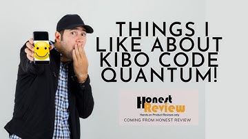 Things I like About Kibo Code Quantum|Kibo Code QUANTUM Reviews