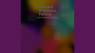 Radiant Promises Falling