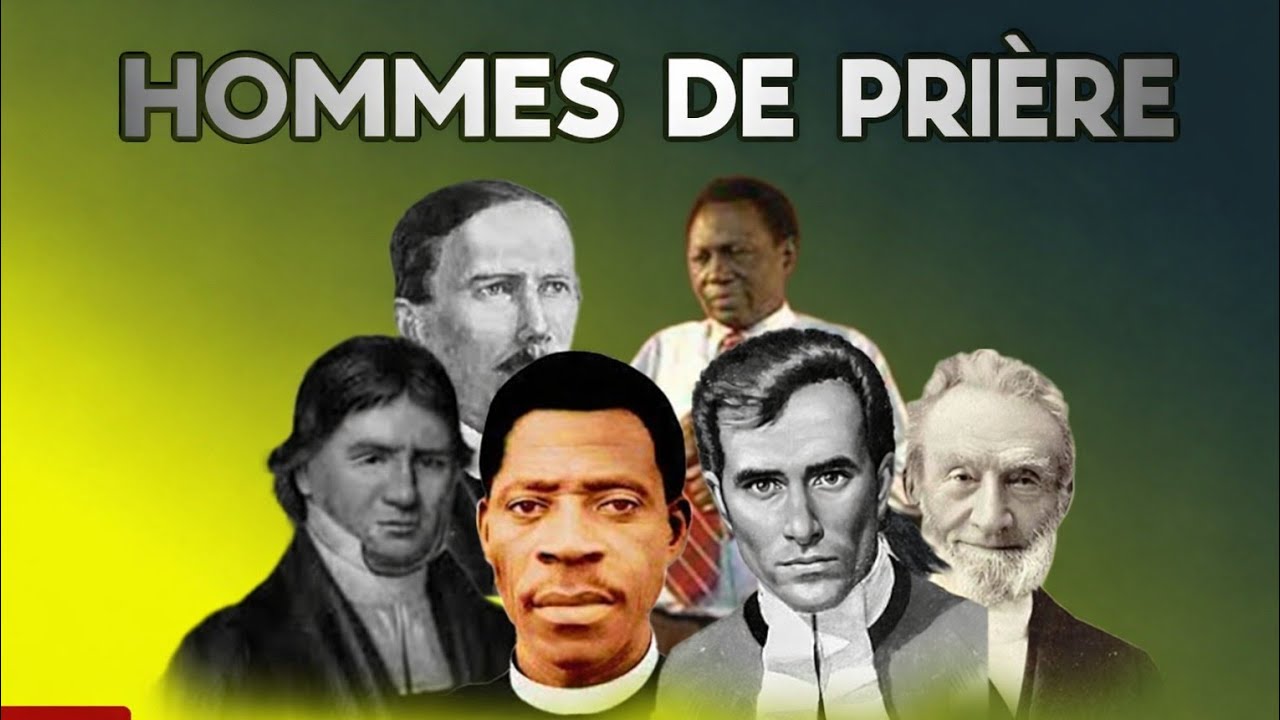 Les hommes de prière (Les Généraux de Dieu)