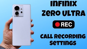 Infinix Zero Ultra Call Recording Settings || How to Enable Auto Call Recording