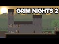 Grim Nights 2 - Fortress Building Procedural Colony Survival