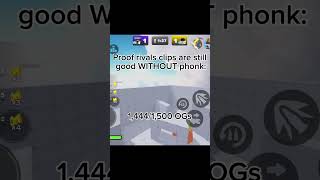 Proof rivals clips are still good WITHOUT phonk: #shorts #roblox #rivals
