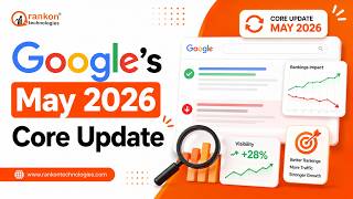 Google May Core Update Explained