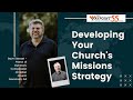 Developing Your Church's Missions Strategy