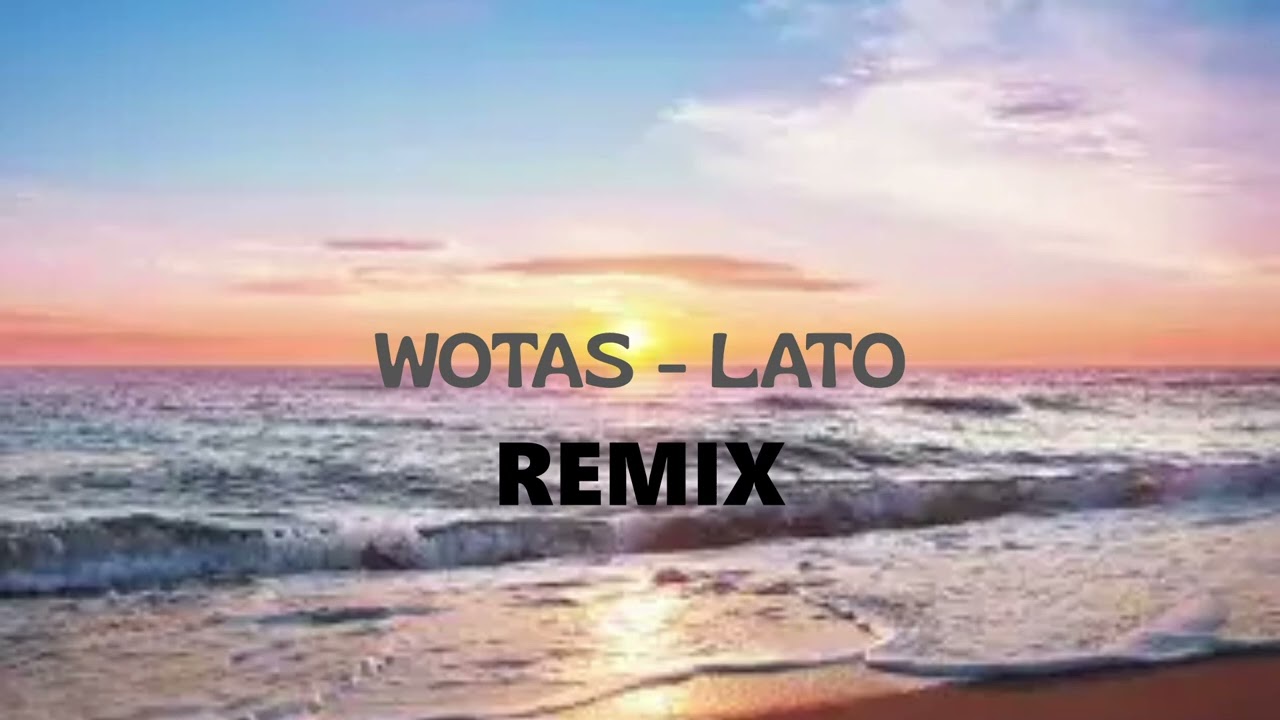 ♪ WOTAS - LATO ♪ prod. Fifek (REMIX)