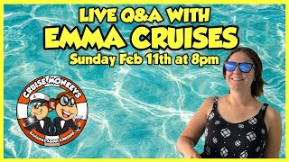 Cruise Monkeys Live with Emma Cruises (and maybe Captain Hudson)