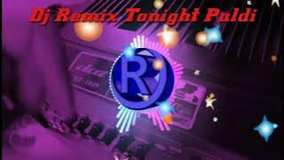 DJ Remix Tik Tok Tonight Paldi , Goyang Enjoy Slow 2021