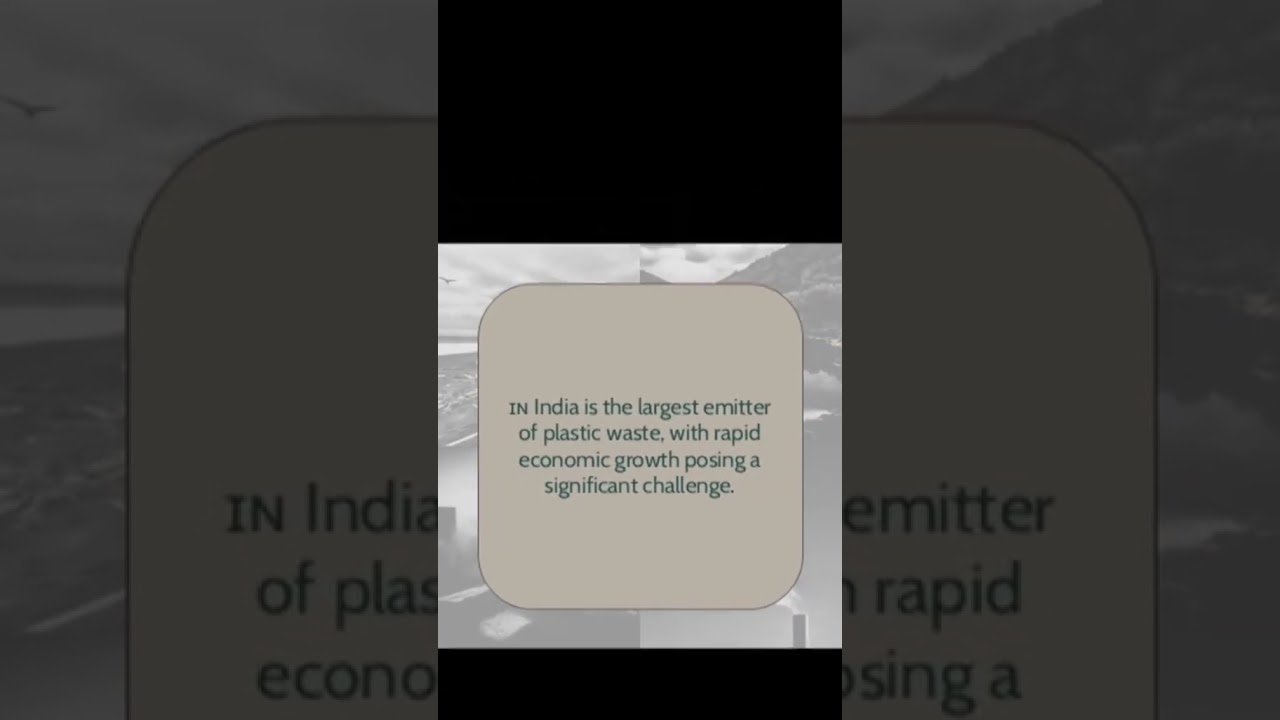 🇮🇳India is the largest emitter of plastic waste 