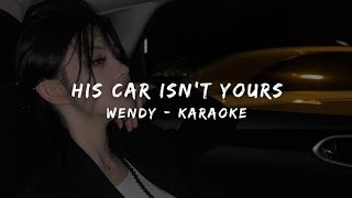 Wendy (웬디) - His Car Isn't Yours (Karaoke Lyrics)