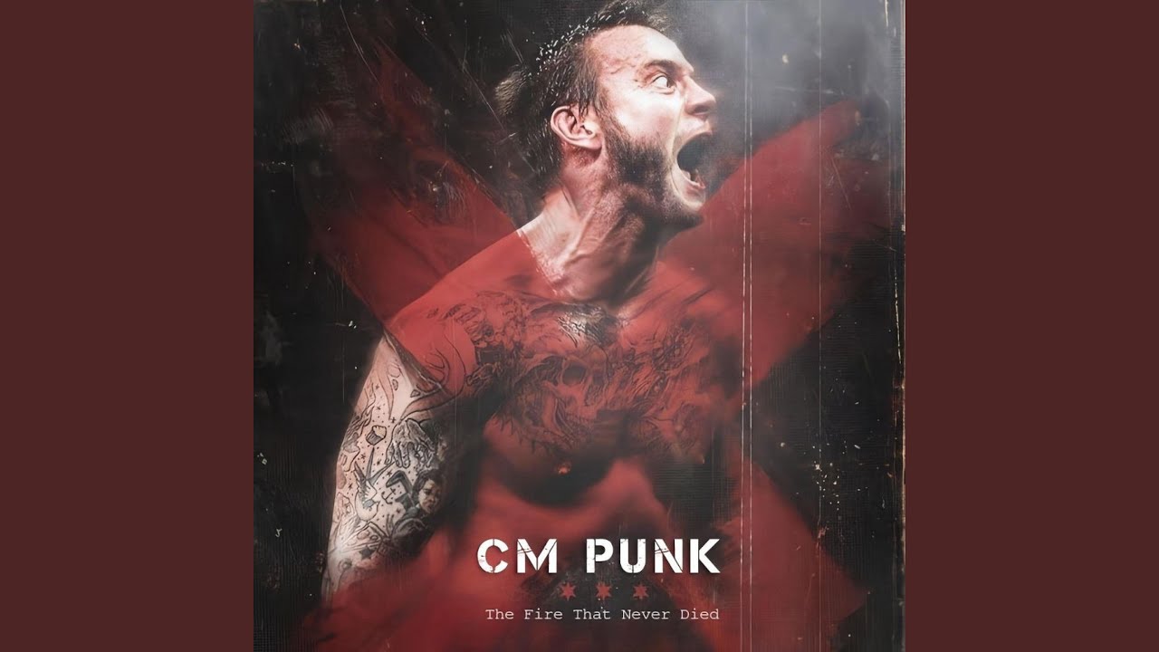 CM Punk: The Fire That Never Died (Acoustic Version)