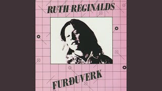 Video thumbnail of "Ruth Reginalds - Furðuverk"
