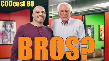 Joe Rogan Endorses Bernie Sanders & Splits The Left In Half! (CODcast 88)