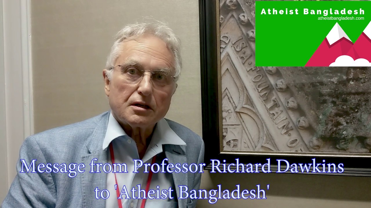 Professor Richard Dawkins Message to Atheists in Bangladesh - YouTube