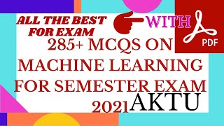 250 MCQS ON MACHINE LEARNING FOR SEMESTER EXAM 2021 |#MACHINE_LEARNING_MCQS