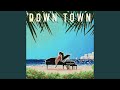 Down Town