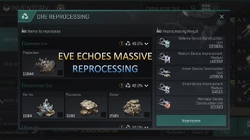 Eve Echoes Massive Reprocessing 3