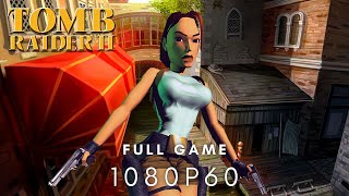 • Tomb Raider 2 •  Full Gameplay ¹⁰⁸⁰ᵖ⁶⁰ Complete Walkthrough NO COMMENTARY