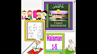 Tahsin Al-Qur'an || Metode Tilawati || Jilid 1 || Halaman 1-5 || #PART1