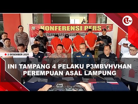 POLISI RINGKUS  4 PELAKU PEMB*NUH PEREMPUAN ASAL LAMPUNG | U-NEWS
