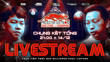TRỰC TIẾP| GRAND FINAL |DƯƠNG QUỐC HOÀNG VS LƯỜNG ĐỨC THIỆN |PREDATOR VIETNAM CHALLENGE OF CHAMPIONS