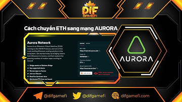 [TIPS] Hướng dẫn chuyển ETH sang mạng Aurora nhanh và rẻ