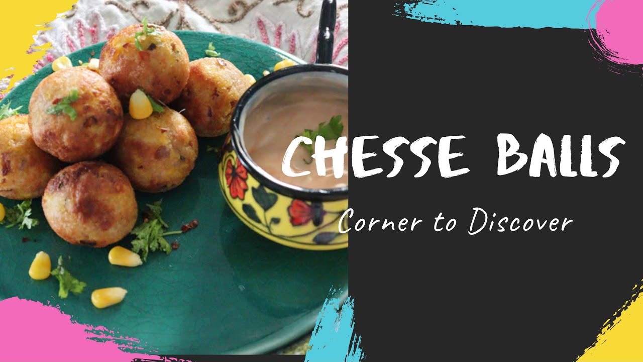 कॉर्न चीज़ बॉल्स Corn Cheese Balls No Fry Corn Cheese Balls How to