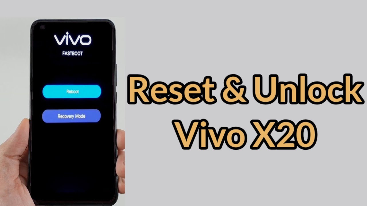 How To Hard Reset & Unlock Vivo X20 Mobile Reset Vivo Phones 100 Working YouTube
