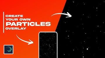 Create Your Own Particles Overlay or Background | Alight Motion Tutorial