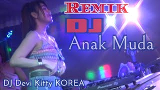 NEW REMIK DJ ANAK MUDA DJ DEVI KITTY KOREA || OT WIKA SANG PENJELAJAH SUMSEL