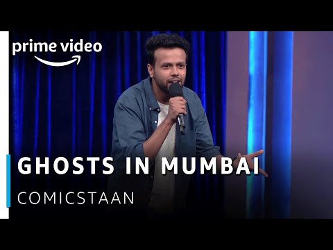 ghosts-in-mumbai:-stand-up-comedy-by-sapan-verma-|-comicstaan-|-amazon-prime-video