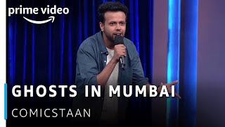 Ghosts in Mumbai: Stand up Comedy by Sapan Verma   | Comicstaan | Amazon Prime Video