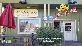 Wholly Crepe ~ Poway, San Diego County in California