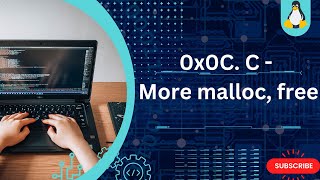 0x0C. C - More malloc, free - 200% Complete Step by Step #alx #malloc #git