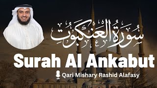 Surah Al-Ankabut | سورة العنكبوت | Mishary Rashid Alafasy | مشاري راشد العفاسي | English Translation